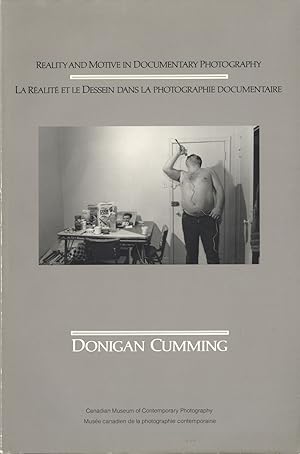 Immagine del venditore per Donigan Cumming: Reality and Motive in Documentary Photography / La Ralit et le Dessein dans la photographie documentaire venduto da Vincent Borrelli, Bookseller