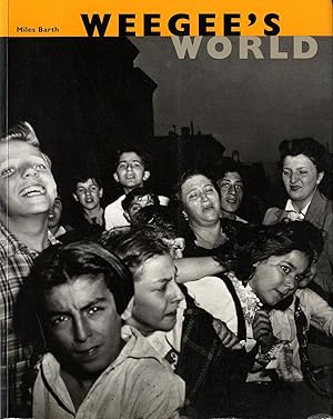 Bild des Verkufers fr Weegee's World zum Verkauf von Vincent Borrelli, Bookseller