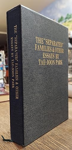 The Separated Families & Other Essays By Tae-Joon Park