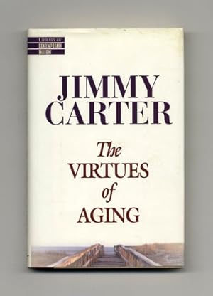 Image du vendeur pour The Virtues Of Aging - 1st Edition/1st Printing mis en vente par Books Tell You Why  -  ABAA/ILAB