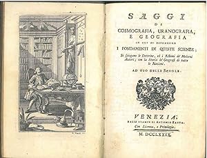 Saggi di cosmografia, uranografia, e geografia in cui si espongono i fondamenti di queste scienze...