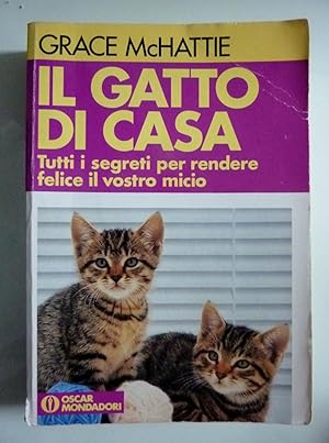 Imagen del vendedor de "IL GATTO DI CASA Tutti i segreti per rendere felice il vostro micio" a la venta por Historia, Regnum et Nobilia