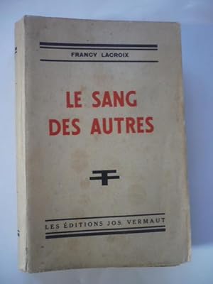 Le sang des autres