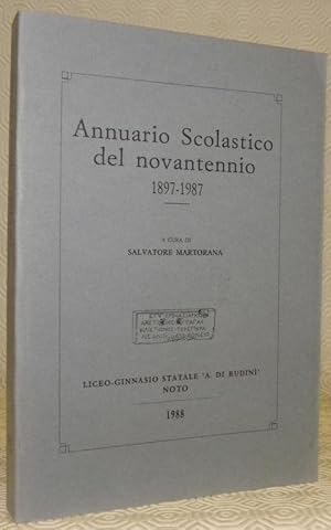 Bild des Verkufers fr Annuario Scolastico del novantennio 1897-1987. zum Verkauf von Bouquinerie du Varis