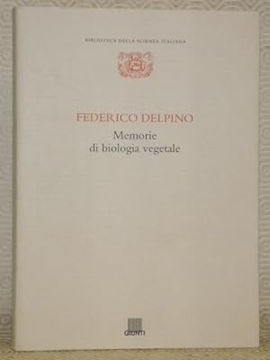 Bild des Verkufers fr Federico Delpino. Memorie di biologia vegetale. Biblioteca della scienza italiana, XI. zum Verkauf von Bouquinerie du Varis