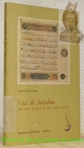 Bild des Verkufers fr Vita di Saladino dalle opere di Imad ad din e Baha ad din. zum Verkauf von Bouquinerie du Varis