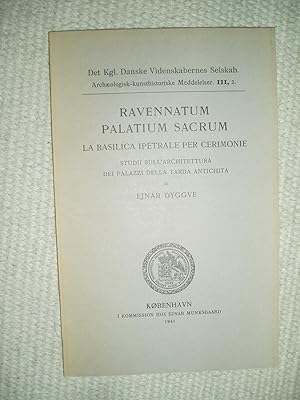 Seller image for Ravennatum palatium sacrum : La basilica ipetrale per ceremonie : Studii sull architettura dei palazzi della tarda antichit for sale by Expatriate Bookshop of Denmark