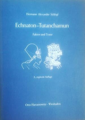 Seller image for Echnaton - Tutanchamun. Fakten und Texte. for sale by Antiquariat Bcheretage