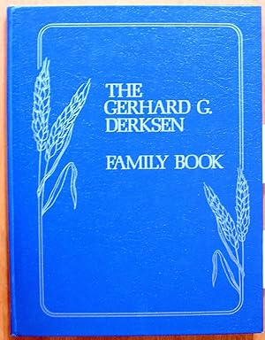 The Gerhard G. Derksen Family Book