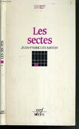 Imagen del vendedor de LES SECTES - NON-CONFORMISMES CHRETIENS ET NOUVELLES RELIGIONS / COLLECTION BREF. a la venta por Le-Livre