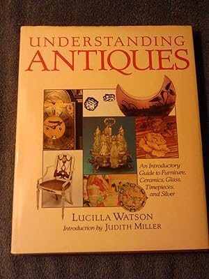 Understanding Antiques