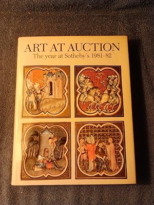 Art at Auction The Year at Sotheby's 1981-82