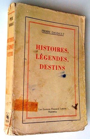 Histoires, légendes, destins