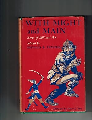 With Might and Main; Stories of Skill and Wit