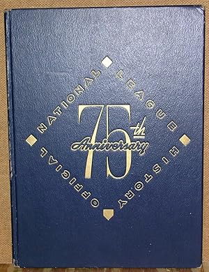 Seller image for 75th Anniversary Official History of the National League for sale by Dearly Departed Books