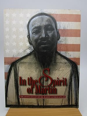 Seller image for In the Spirit of Martin: The Living Legacy of Dr. Martin Luther King Jr. (First Edition) for sale by Shelley and Son Books (IOBA)