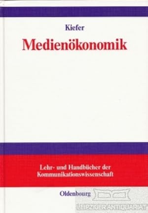 Seller image for Medienkonomik Einfhrung in eine konomische Theorie der Medien for sale by Leipziger Antiquariat