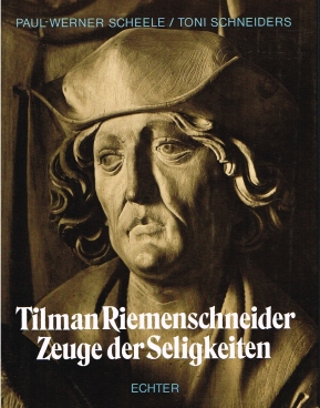 Bild des Verkufers fr Tilman Riemenschneider, Zeuge der Seligkeit zum Verkauf von Leipziger Antiquariat