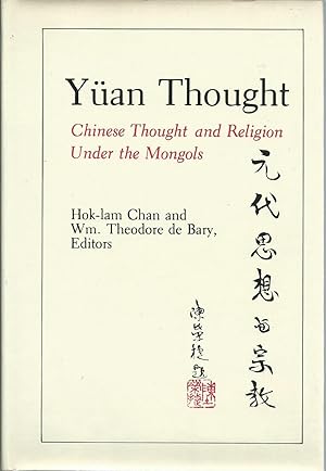 Immagine del venditore per Yuan Thought: Chinese Thought and Religion Under the Mongols (Neo-Confucian Studies) venduto da Turn-The-Page Books