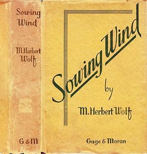 Sowing Wind [SIGNED AND INSCRIBED]