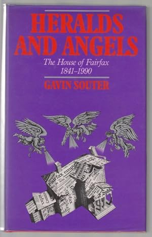 Bild des Verkufers fr Heralds And Angels The House Of Fairfax 1841-1990. zum Verkauf von Time Booksellers