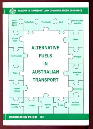 Imagen del vendedor de Alternative Fuels in Australian Transport. Information Paper 39. a la venta por Time Booksellers