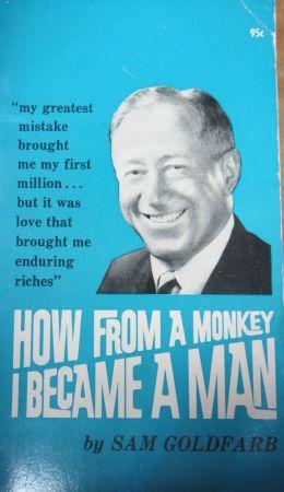 How from a Monkey I Became a Man