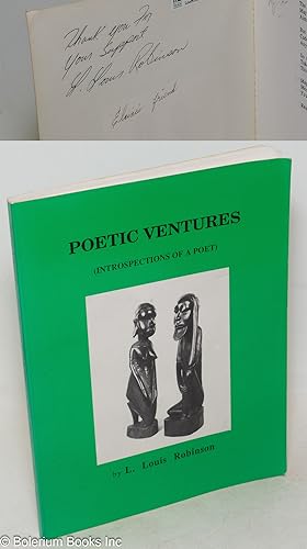 Poetic ventures (introspections of a poet)