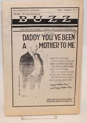 Seller image for San Francisco Buzz: a record of affairs - local, critical and theatrical; vol. 7, #5, May 1995; Daddy you've been a mother to me for sale by Bolerium Books Inc.