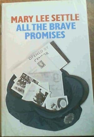 All the Brave Promises : The Memories of Aircraftwoman 2nd Class 2146391