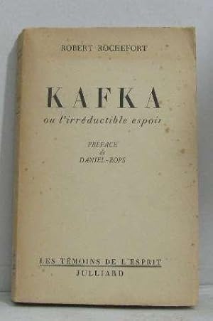 Seller image for Kafka ou l'irrductible espoir for sale by crealivres
