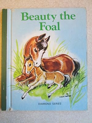 Seller image for Beauty The Foal for sale by Buybyebooks