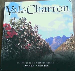 Val du Charron - 'n blik op die vallei van wamakers - skakerings op die maat van woorde