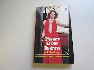 Seller image for PLEASURE IS OUR BUSINESS. for sale by Goldstone Rare Books