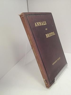 The Annals of Bristol in the Nineteenth Century (concluded) 1887-1900