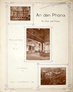 An den Phönix für Chor und Piano. Worte und Musik von H.G. 3e Auflage