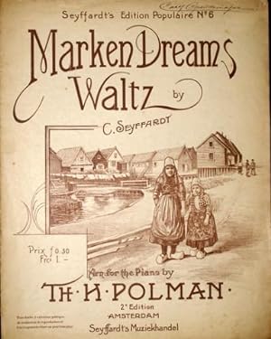 Marken dreams waltz. Arr. for the piano by Th.H. Polman. 2e edition