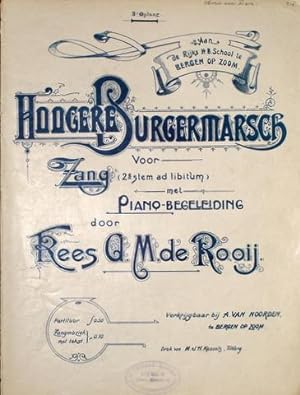 Hoogere Burgermarsch voor zang (2e stem ad libitum) met pianobegeleiding. 3e oplaag