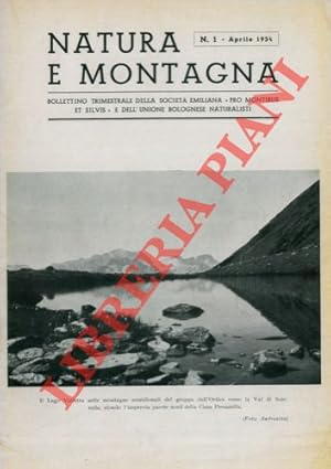 Natura e montagna. Periodico trimestrale di divulgazione naturalistica.