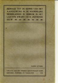 Bild des Verkufers fr Bijdrage tot de kennis van het aardewerk in de noordelijke Nederlanden in gebruik in het laatste kwart van de zestiende eeuw zum Verkauf von Antiquariaat Parnassos vof