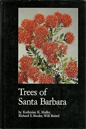 Seller image for Trees of Santa Barbara for sale by The Book Junction