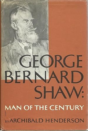 Imagen del vendedor de George Bernard Shaw: Man of the Century a la venta por The Book Junction