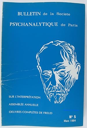 Bulletin de la Société psychanalytique de Paris n°5 Sur l'interprétation