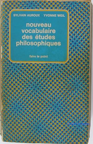 Seller image for Nouveau vocabulaire des tudes philosophiques for sale by Librairie du Bassin