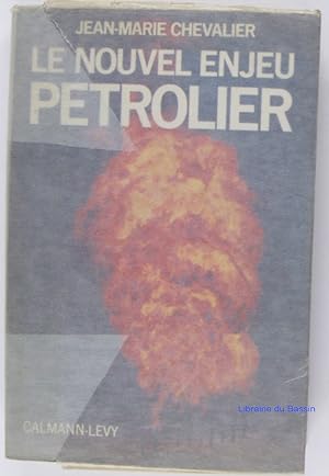 Le nouvel enjeu pétrolier