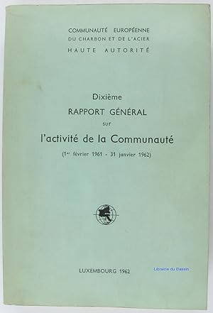 Dixième rapport général sur l'activité de la Communauté (1er février 1961 - 31 janvier 1962)