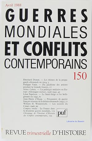 Revue d'Histoire de la deuxième guerre mondiale et des conflits contemporains n°150 Politique ant...