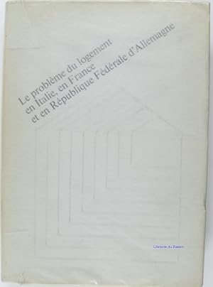 Immagine del venditore per Le problme du logement en Italie, en France et en Rpublique Fdrale d'Allemagne venduto da Librairie du Bassin