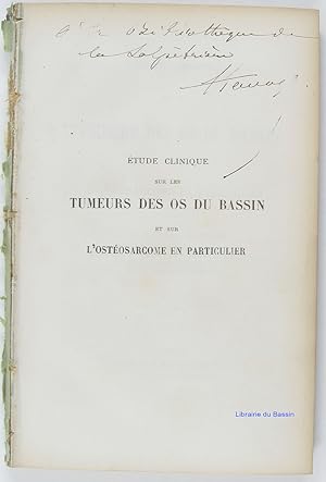 Etude clinique sur les tumeurs des os du bassin et sur l'ostéosarcome en particulier