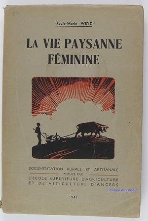 Image du vendeur pour La vie paysanne fminine mis en vente par Librairie du Bassin